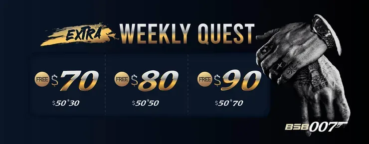 Extra Weekly Quest at BSB007: free AUD 70, 80 and 90