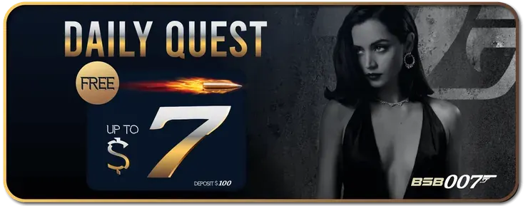 Daily Quest at BSB007: free up to AUD 7, 21, 35 and 70